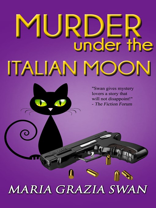 Title details for Murder Under the Italian Moon by Maria Grazia Swan - Available